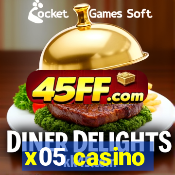 x05 casino